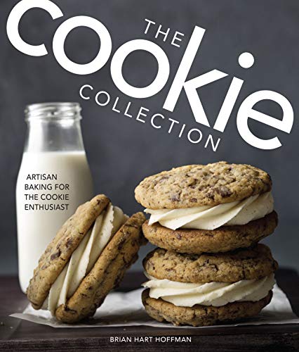 The Cookie Collection Artisan Baking for the Cookie Enthusiast [Hardcover]