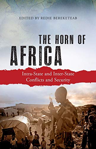 The Horn of Africa Intra-State and Inter-State Conflicts and Security [Paperback]