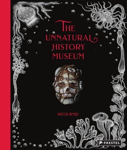 The Unnatural History Museum [Hardcover]