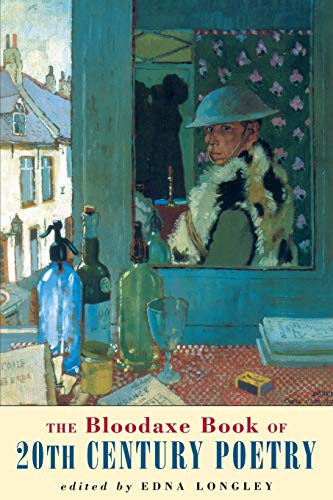 The Bloodaxe Book of 20th Century Poetry [Paperback]