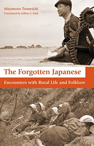 The Forgotten Japanese Encounters with Rural Life and Folklore [Paperback]