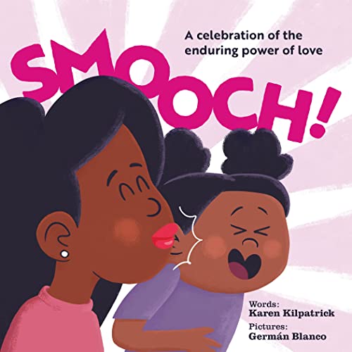 Smooch A Celebration of the Enduring Power of Love [Board book]