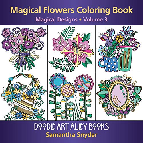 Magical Flowers Coloring Book Magical Designs (doodle Art Alley Books) (volume  [Paperback]
