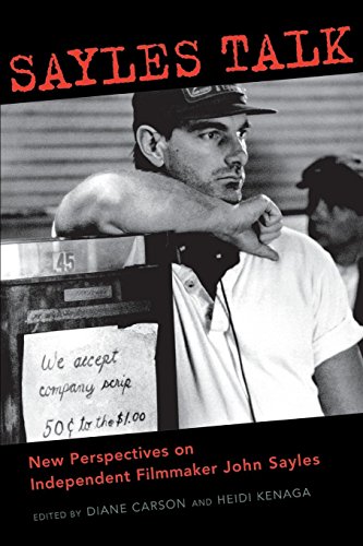 Sayles Talk New Perspectives On Independent Filmmaker John Sayles (contemporary [Paperback]