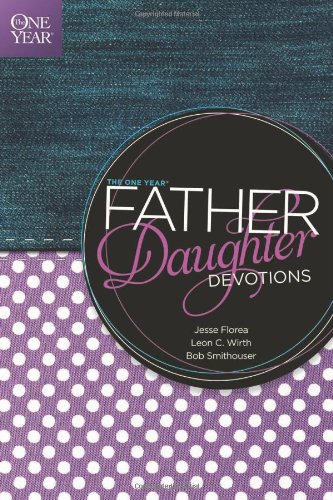 One Year Father-Daughter Devotions [Paperback]
