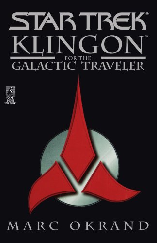Klingon for the Galactic Traveler [Paperback]