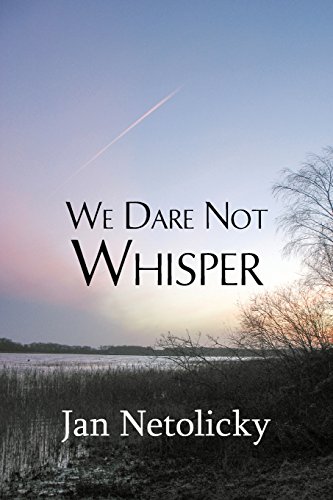 We Dare Not Whisper [Paperback]
