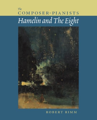 The Composer-Pianists Hamelin and the Eight [Hardcover]
