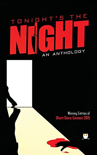 Tonight's The Night An Anthology Of Crime Stories [Paperback]