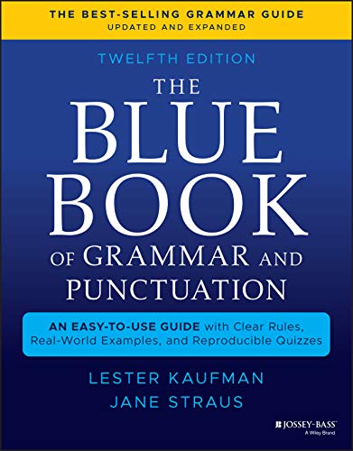 The Blue Book of Grammar and Punctuation An Easy-to-Use Guide with Clear Rules, [Paperback]