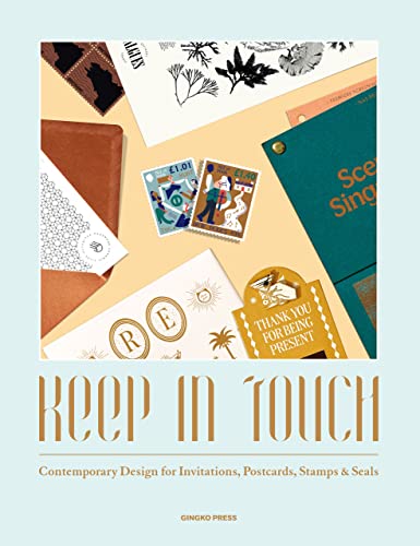 Keep in Touch Contemporary Design for Invitations, Postcards, Stamps & Seal [Hardcover]