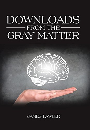 Downloads From The Gray Matter [Hardcover]