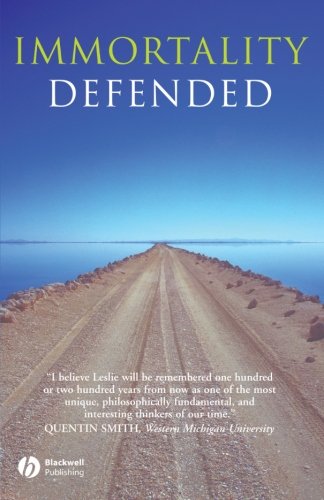 Immortality Defended [Paperback]