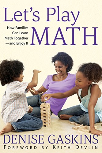 Let's Play Math How Families Can Learn Math Together And Enjoy It [Paperback]
