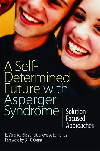 A Self-Determined Future with Asperger Syndrome [Paperback]