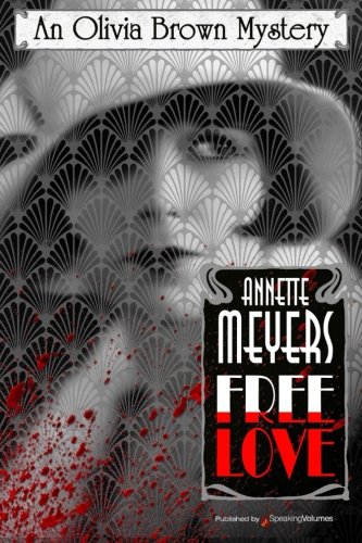 Free Love (an Olivia Brown Mystery) [Paperback]
