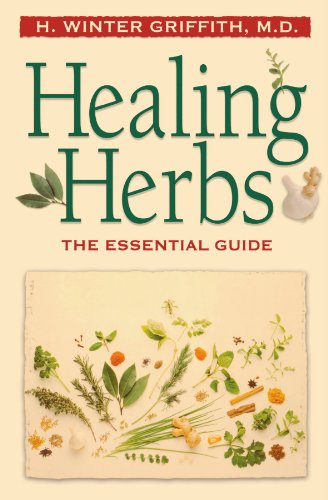Healing Herbs The Essential Guide [Paperback]