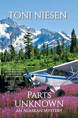 Parts Unknown An Alaskan Mystery [Paperback]