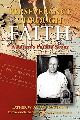 Perseverance Through Faith A Priest's Prison Story [Paperback]