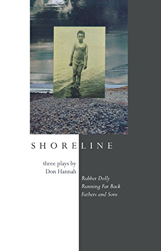 Shoreline Three Plays by Don Hannah [Paperback]