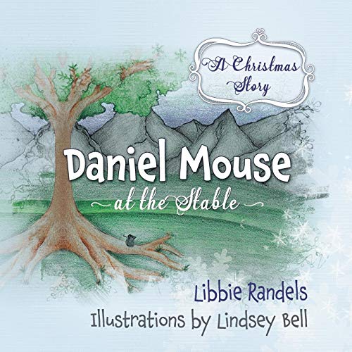 A Christmas Story Daniel Mouse At The Stable [Paperback]