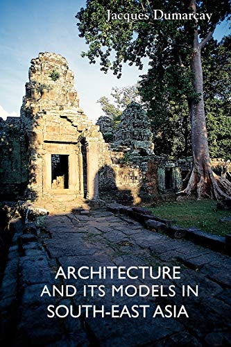 Architecture and its Models in SE Asia [Paperback]