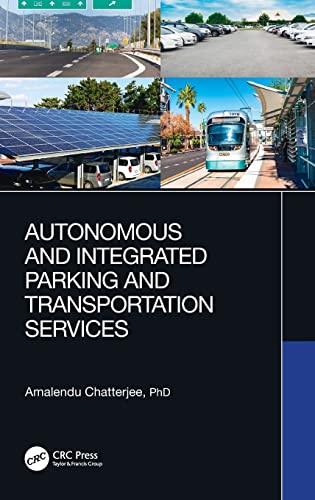 Autonomous and Integrated Parking and Transportation Services [Hardcover]