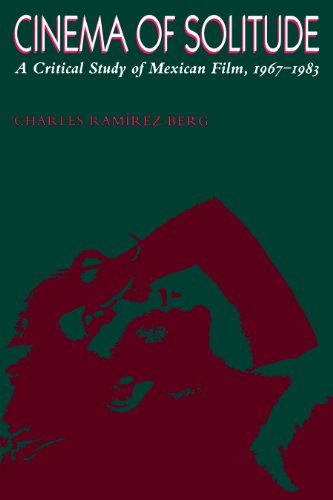 Cinema of Solitude A Critical Study of Mexican Film, 1967-1983 [Paperback]