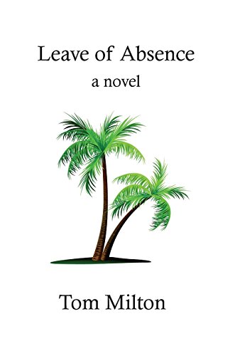 Leave Of Absence [Paperback]