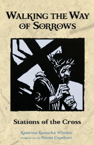 Walking the Way of Sorrows Stations of the Cross [Paperback]