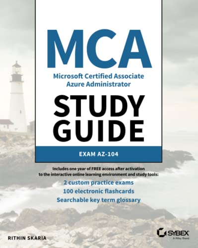 MCA Microsoft Certified Associate Azure Administrator Study Guide Exam AZ-104 [Paperback]