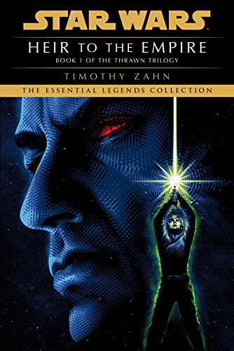 Heir to the Empire Star Wars Legends (The Thrawn Trilogy) [Paperback]