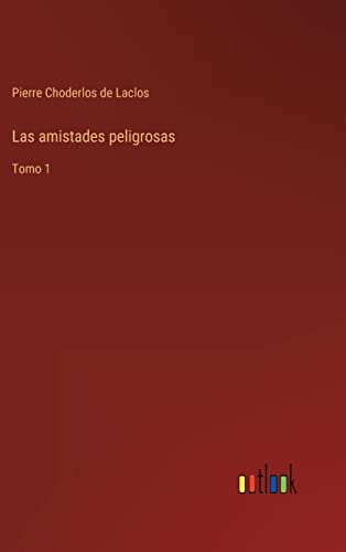 Amistades Peligrosas