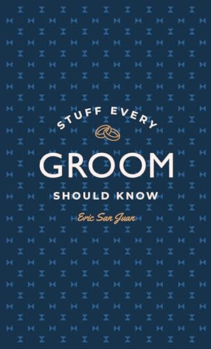 Stuff Every Groom Should Know [Hardcover]