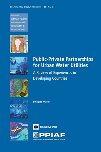 Public Private Partnerships for Urban Water Utilities A Review of Experiences i [Paperback]