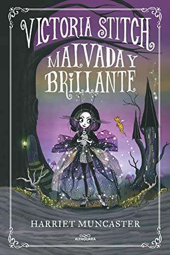 Victoria Stitch Malvada y brillante / Victoria Stitch Bad and Glittering [Hardcover]