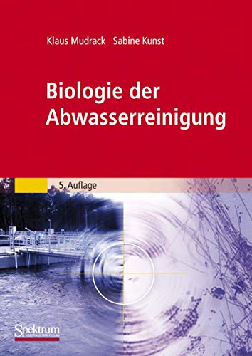 Biologie der Abwasserreinigung [Paperback]