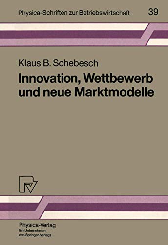 Innovation, Wettbewerb und neue Marktmodelle [Paperback]
