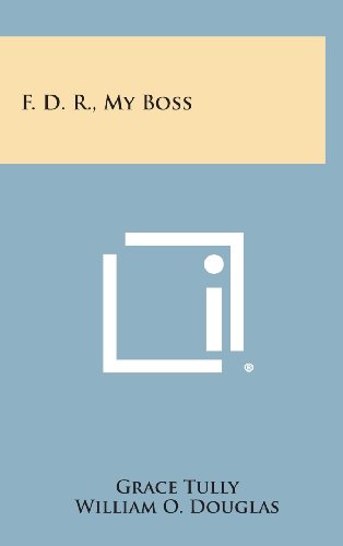 F. D. R. , My Boss [Hardcover]