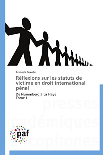 Rflexions Sur les Statuts de Victime en Droit International Pnal [Paperback]