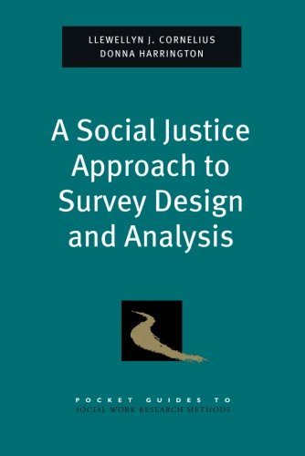 A Social Justice Approach to Survey Design and Analysis [Paperback]