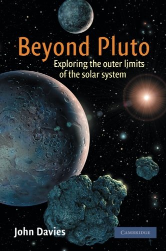 Beyond Pluto Exploring the Outer Limits of the Solar System [Paperback]