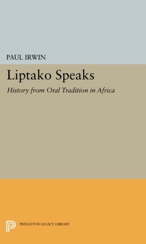 Liptako Speaks History from Oral Tradition in Africa [Paperback]