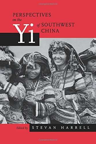 Perspectives on the Yi of Southwest China [Paperback]