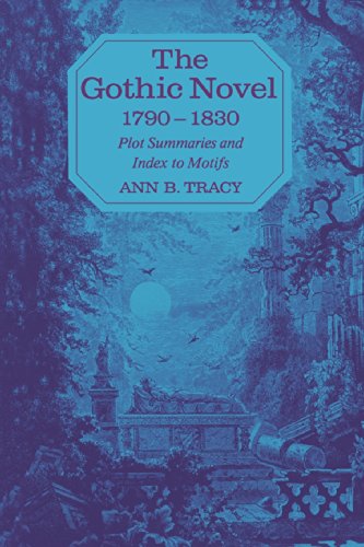 The Gothic Novel 1790-1830 Plot Summaries And Index To Motifs [Paperback]