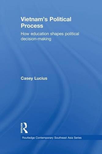 Vietnam's Political Process How education shapes political decision making [Paperback]