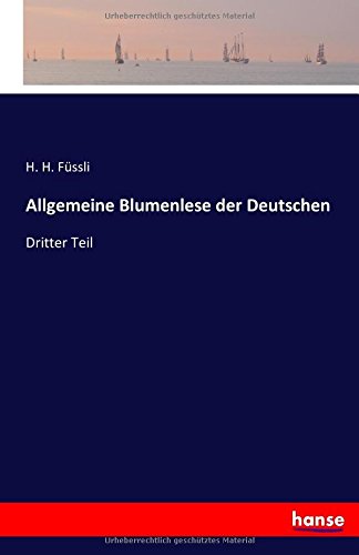 Allgemeine Blumenlese Der Deutschen (german Edition) [Paperback]