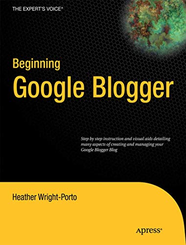 Beginning Google Blogger [Paperback]