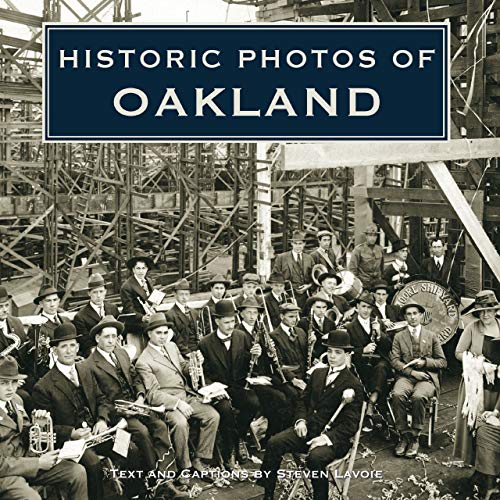 Historic Photos of Oakland [Hardcover]
