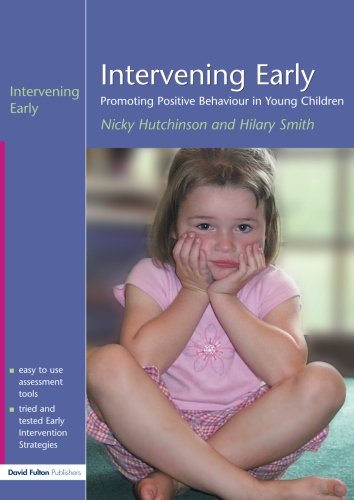 Intervening Early Promoting Positive Behaviour in Young Children [Paperback]